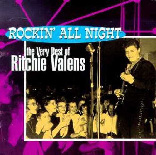 Ritchie Valens/Rockin' All Night-Very Best Of Richie Valens