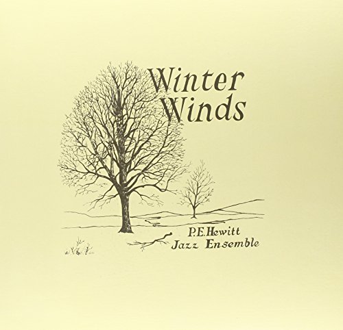 P.E. Hewitt Jazz Ensemble/Winter Winds