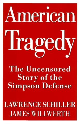 American Tragedy/American Tragedy: The Uncensored Story Of The Simp@The Uncensored Story Of The Simpson Defense