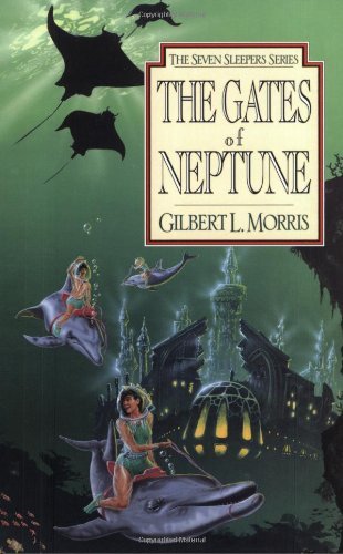 Gilbert Morris/The Gates of Neptune, 2
