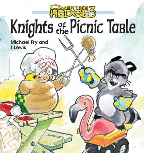 Michael Fry/Over The Hedge 3: Knights Of The Picnic Table