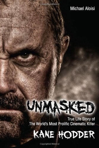 Kane Hodder/Unmasked@The True Story Of The World's Most Prolific,Cine