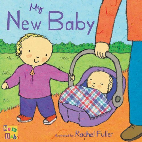 Rachel Fuller/My New Baby