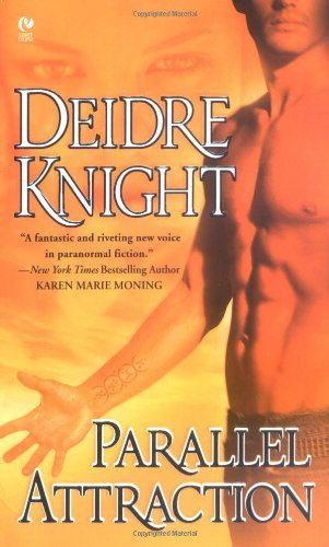 Deidre Knight/Parallel Attraction