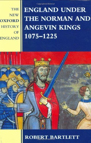 Robert Bartlett England Under The Norman And Angevin Kings 1075 1 