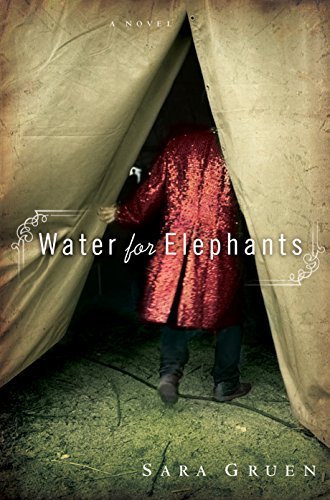 Sara Gruen/Water for Elephants