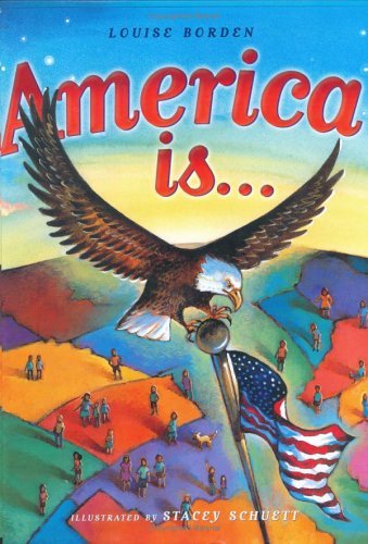 Louise Borden/America Is...