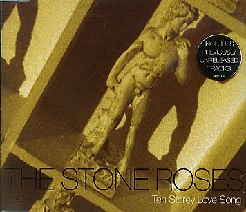Stone Roses Ten Storey Love Song 