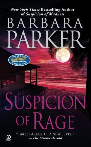 Barbara Parker/Suspicion Of Rage