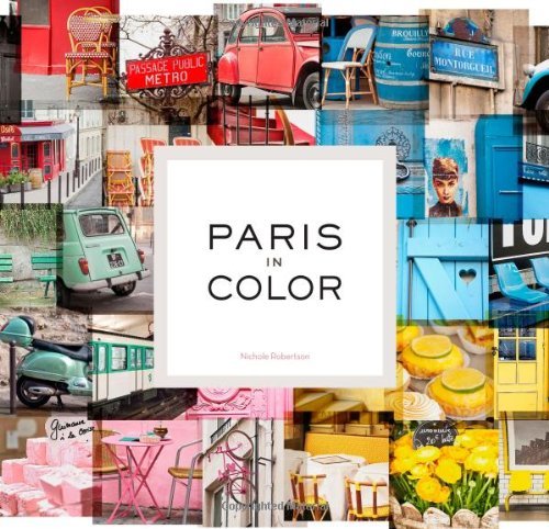 Nichole Robertson/Paris in Color