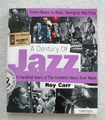 Roy Carr/A Century Of Jazz