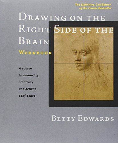 Betty Edwards Drawing On The Right Side Of The Brain Workbook The Definitive Updated 2nd Edition 0002 Edition;revised 