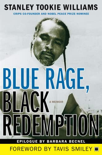 Williams,Stanley Tookie/ Smiley,Tavis (FRW)/Blue Rage, Black Redemption@Reprint