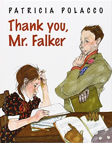 Patricia Polacco/Thank You, Mr. Falker