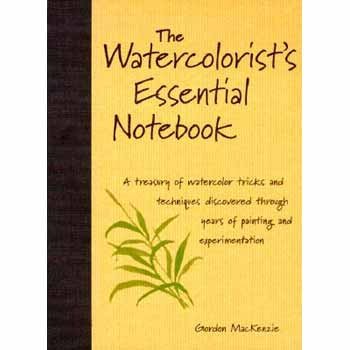 Gordon Mackenzie Watercoloristas Essential Notebook The 