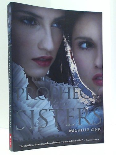 Michelle Zink/Prophecy Of The Sisters