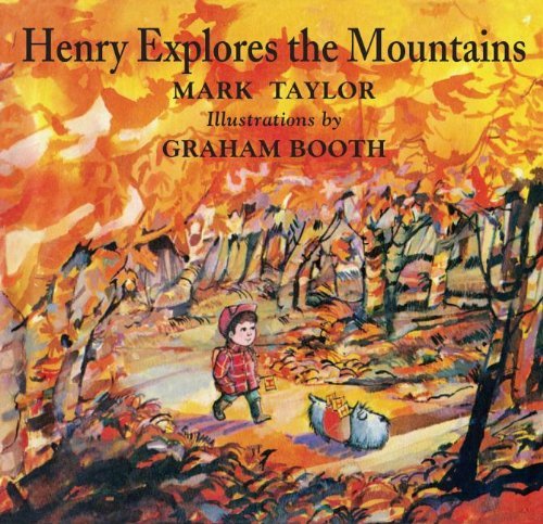 Mark Taylor/Henry Explores the Mountains