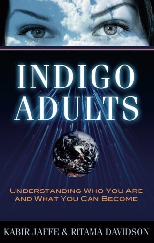 Kabir Jaffe/Indigo Adults@ Understanding Who You Are and What You Can Become