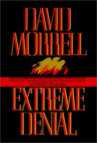 David Morrell/Extreme Denial