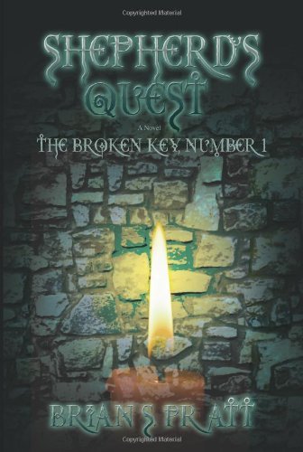 Brian S. Pratt/Shepherd's Quest@ The Broken Key #1