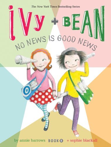 Annie Barrows/Ivy And Bean No News Is Good News (Book 8)