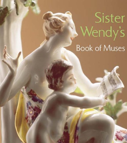 Sister Wendy Beckett Sister Wendy's Book Of Muses 