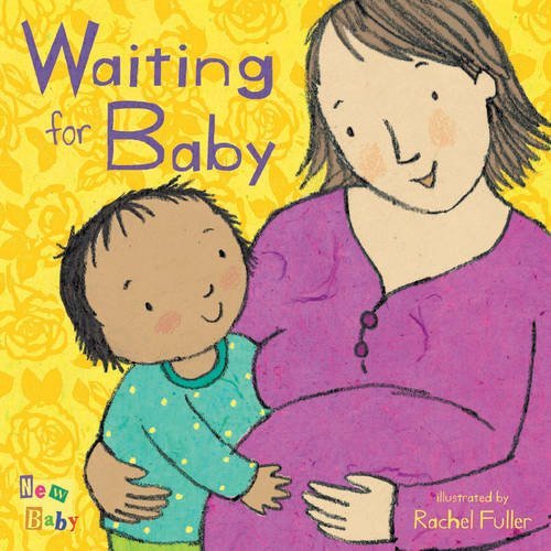Rachel Fuller/Waiting for Baby