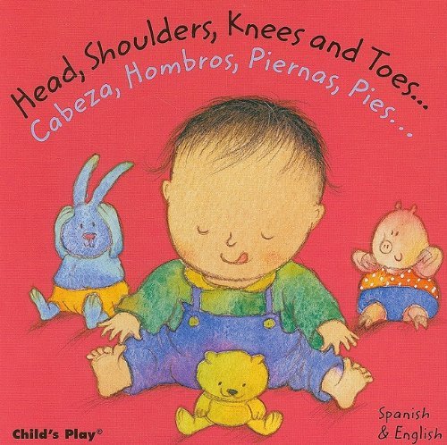 Annie Kubler/Head, Shoulders, Knees and Toes.../Cabeza, Hombros