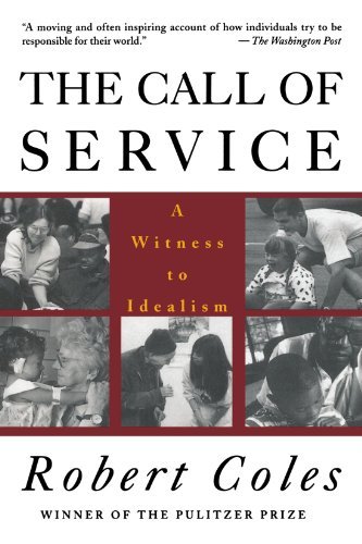 Robert Coles/The Call of Service