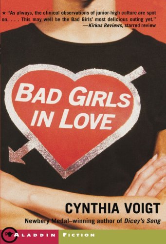 Cynthia Voigt/Bad Girls in Love