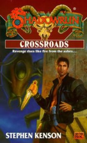 Stephen Kenson/Shadowrun 36@Crossroads