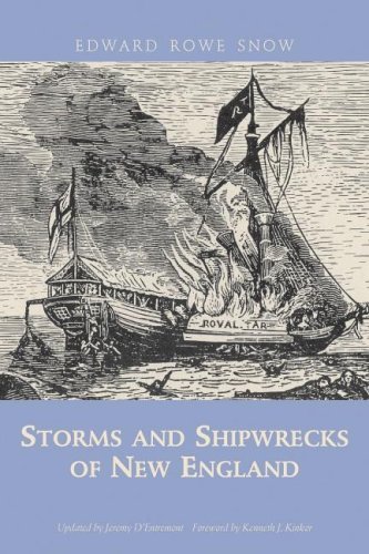 Edward Rowe Snow/Storms and Shipwrecks of New England