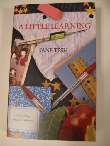 Jane Tesh/A Little Learning