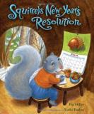 Pat Miller Squirrel's New Year's Resolution 