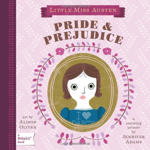 Jennifer Adams/Pride & Prejudice@A Babylit Counting Primer