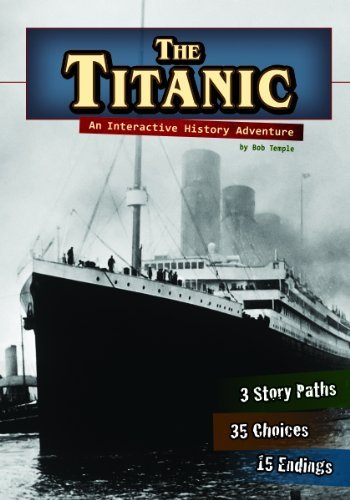 Bob Temple/The Titanic@ An Interactive History Adventure