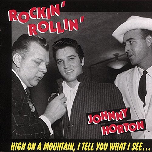 Johnny Horton/Rockin Rollin