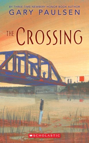 Gary Paulsen/The Crossing