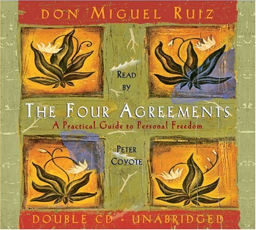 Don Miguel Ruiz The Four Agreements CD A Practical Guide To Personal Growth 