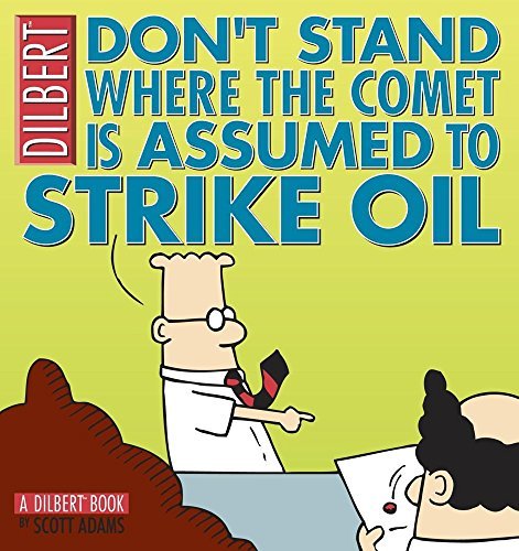 Scott Adams/Don't Stand Where the Comet Is Assumed to Strike O