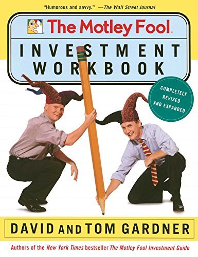 David Gardner/The Motley Fool Investment Workbook