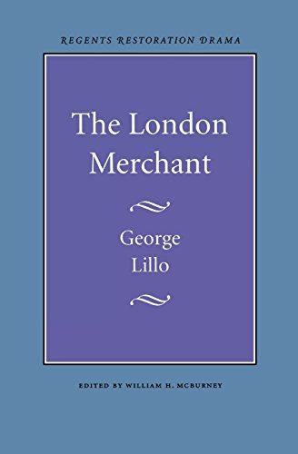 George Lillo/The London Merchant