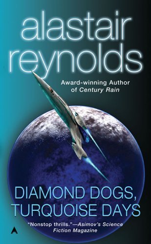 Alastair Reynolds/Diamond Dogs, Turquoise Days