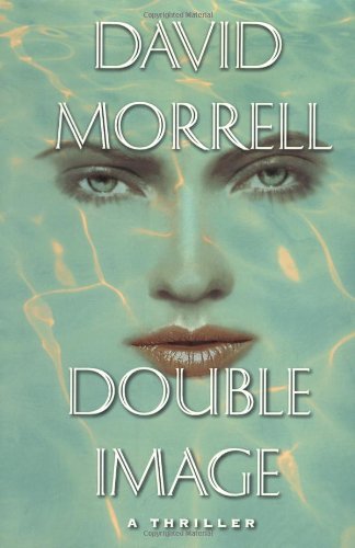 David Morrell/Double Image@ A Thriller@LARGE PRINT