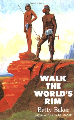 Betty Baker/Walk The Worlds Rim