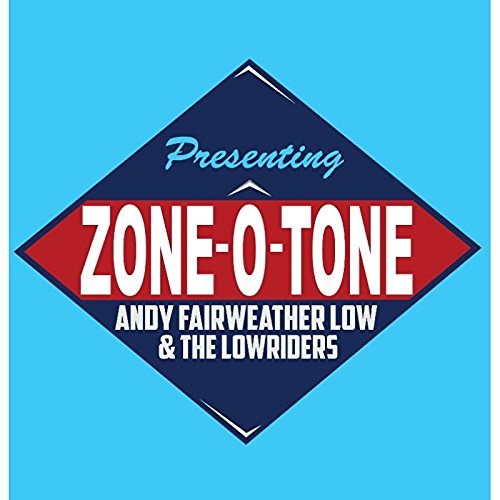 Andy Fairweather Low/Zone-O-Tone
