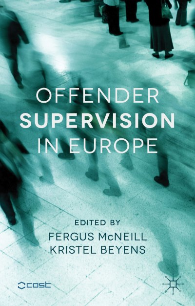 F. Mcneill Offender Supervision In Europe 2013 