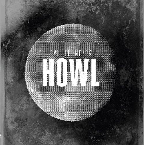 Evil Ebeneezer/Howl
