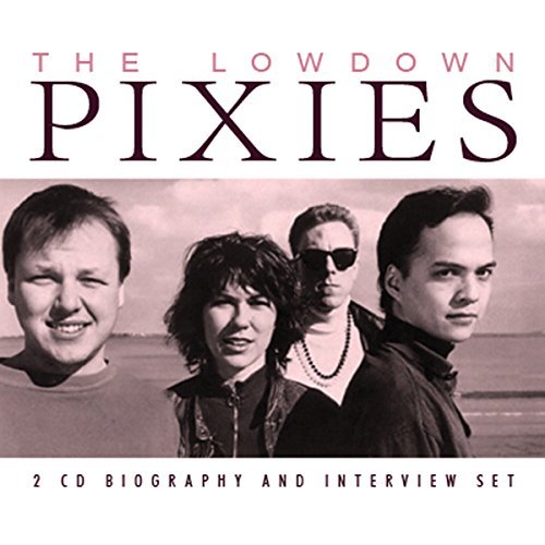 Pixies/Lowdown