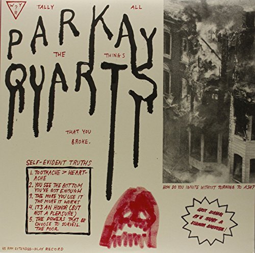Parquet Courts Tally All The Things That You 